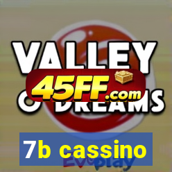 7b cassino